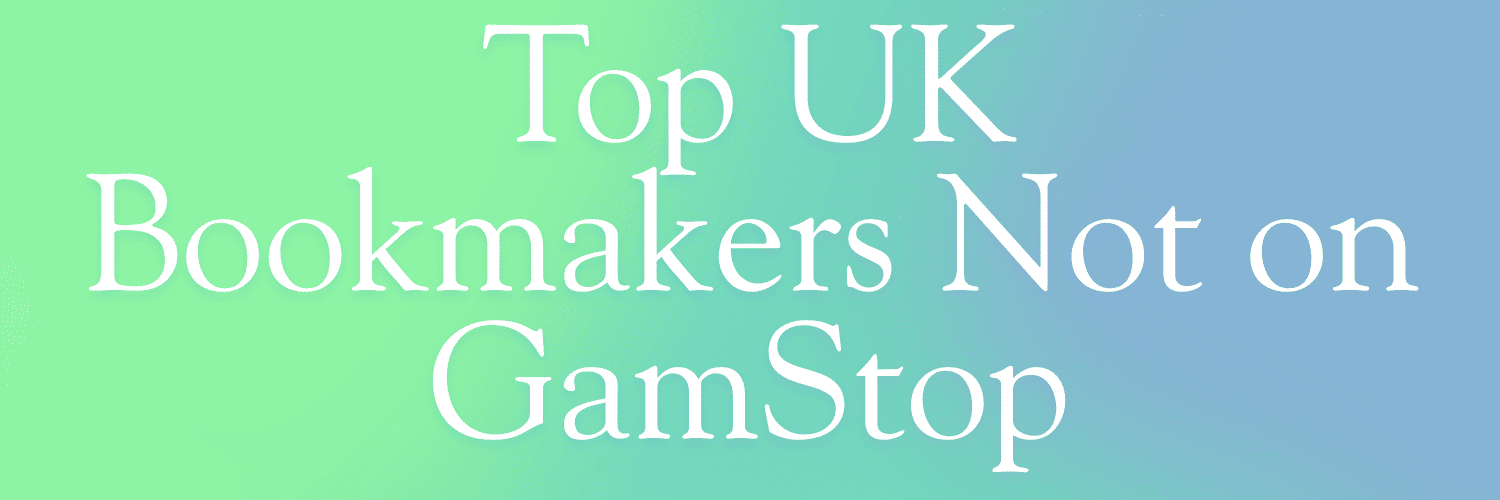Exploring Bookmakers Not on GamStop Opportunities for Players